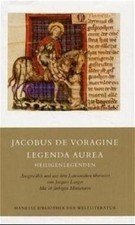 Jacobus de Voragine Legenda