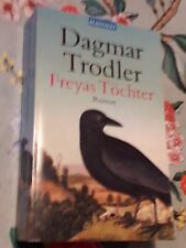 Dagmar Trodler: Freyas Töchter (blanvalet Taschenbuch, 2005) SEHR GUT!