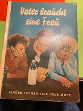 Vater braucht eine Frau --