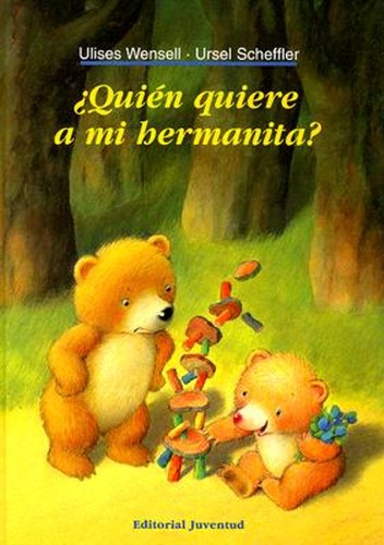 Quien quiere hermanita - quiere, mi