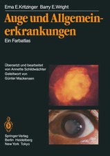 Auge und Allgemeinerkrankungen Ein Farbatlas Erna E. Kritzinger (u. a.) Buch vii