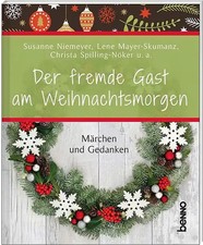 Der fremde Gast am Weihnachtsmorgen