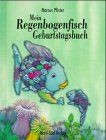 Mein regenbogenfisch - mein, regenbogenfisch-