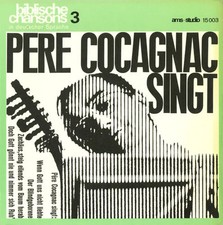 Maurice Cocagnac Pere Cocagnac Singt: Biblische Chansons 3 Vinyl Single 7inch