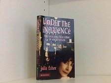 Under the Influence: The