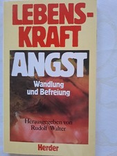 Lebenskraft Angst,  signiert