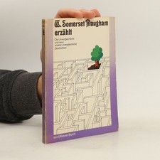 W. Somerset Maugham erzählt 