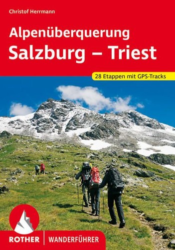 Alpenüberquerung salzburg - alpenüberquerung,