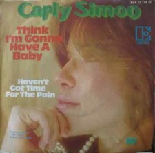 Carly Simon Think Im Gonna Have A Baby Vinyl Single 7inch NEAR MINT Elektra