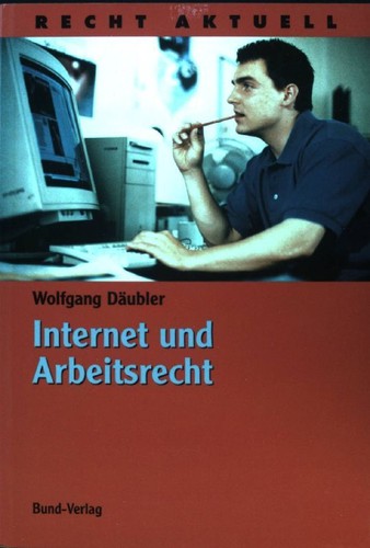 Internet und arbeitsrecht - und,