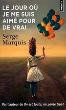 Le jour où je me suis aimé