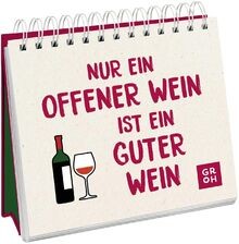 Nur ein offener wein ist - ein,