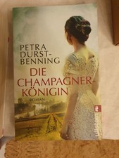 Die Champagnerkönigin von Petra Durst-Benning (2015, Taschenbuch)