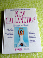New Callanetics * Callan Pinckney & Benita Cantieni, GEBUNDEN