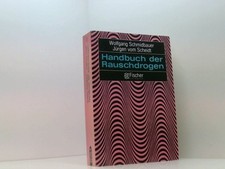 Handbuch der Rauschdrogen Wolfgang Schmidbauer ; Jürgen vom Scheidt Schmidbauer,