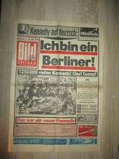 Bildzeitung 6 Seiten 27.6.1963 John F. Kennedy Ich bin ein Berliner