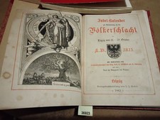Jubel - Kalender zur Erinnerung an die Völkerschlacht  bei Leipzig vom 16. - 1