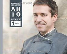 Küchen IQ: Band 1: Basis von