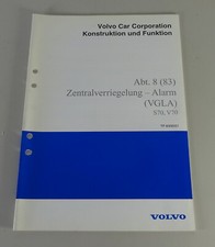 Werkstatthandbuch Funktion Volvo S70 / V70 Zentralverriegelung - Alarm VGLA 1996