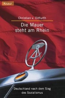 Die mauer steht - die, am