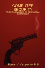 COMPUTER SECURITY FROM PASSWORDS TO BEHAVIORAL BIOMETRICS Roman Yampolskiy Buch