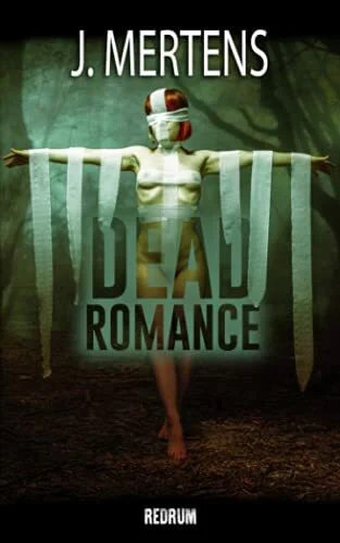 Dead romance horror buch - romance:,