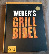 Webers Grillbibel Buch Kochbuch Grillbuch Weber's Grill Bibel Jamie Purviance