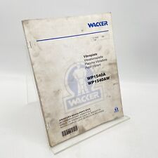 Wacker Vibrationsplatte WP 1540 A / AW Ersatzteilliste Betriebsanleitung 1999