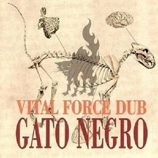 Gato Negro - Vital Force Dub