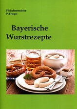  54 Bayerische Wurstrezepte