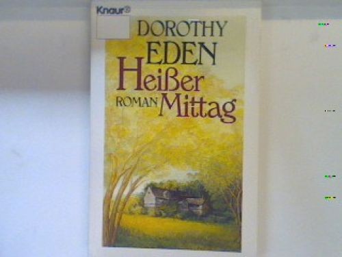 Heisser mittag roman - heisser,