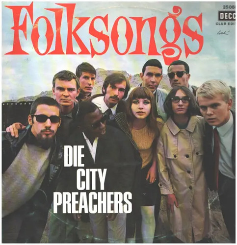 Die city preachers folksongs - die,