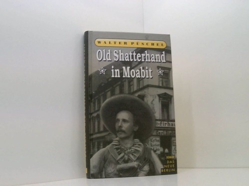 Old shatterhand moabit - old, in