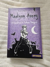 Madison Avery - Totgeküsste leben länger Band 1 : Buch Kim Harrison 