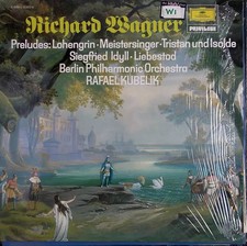 Präludien: Lohengrin / Meistersinger / Tristan Und Isolde / Siegfried-Idylle / Lie