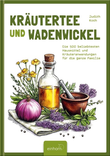 Kräutertee und wadenwickel - und,