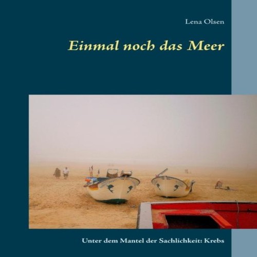 Einmal noch das - meerunter, dem
