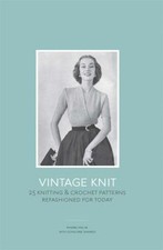 Vintage Knit : 25 Knitting and