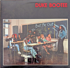 DUKE BOOTEE - BUST ME OUT 12"