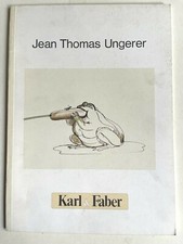 Jean Thomas Ungerer Collagen, Jean Thomas Ungerer Karl Faber, Tomi Ungerer