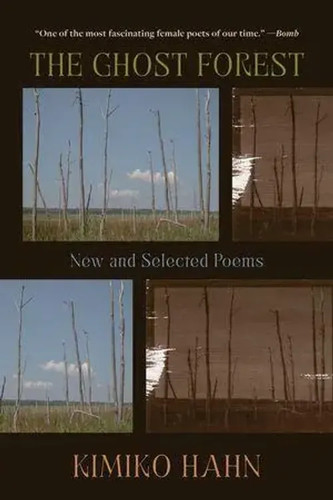 Kimiko hahn the ghost forest - kimiko, |