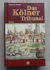 Wolfgang Lohmeyer:" Das Kölner Tribunal"| Buch, 316 Seiten, neuwertig!