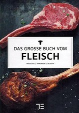 Das grosse Buch vom Fleisch