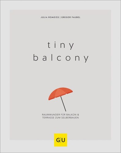 Tiny balcony raumwunder für - balcony:,