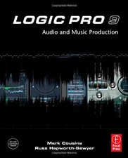 Logic Pro 9: Audio and Music