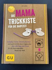 Die Mama Trickkiste für die Babyzeit, UTE Glaser, wie neu