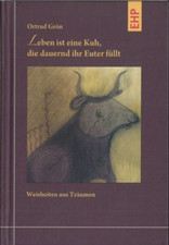 Leben ist eine Kuh, die