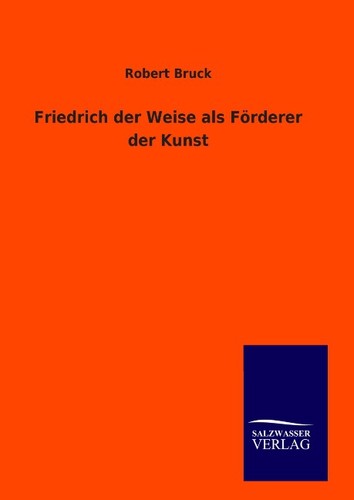 Friedrich der weise - friedrich,