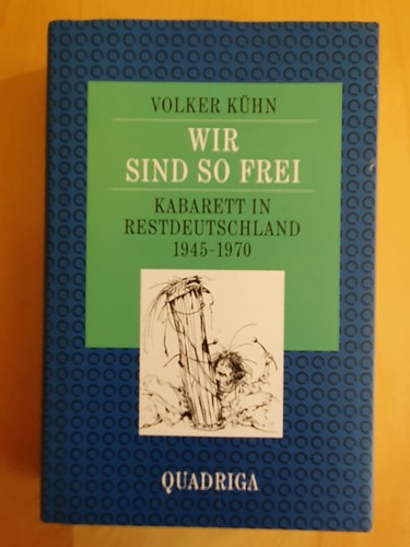 Wir sind frei kabarett - -,