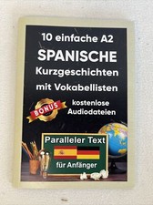 C09 - 10 einfache Spanisch A2 Kurzgeschichten - Lernbuch Deutsch Spanisch